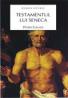 Testamentul lui seneca - Pedro Galvez