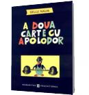 A doua carte cu Apolodor - Gellu Naum