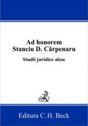 Ad honorem Stanciu D. Carpenaru. Studii juridice alese - Paul Stewart, Chriss Riddell