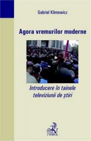 Agora vremurilor moderne - Klimowicz Gabriel