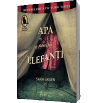 Apa pentru elefanti - Sara Gruen