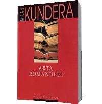 Arta romanului - Milan Kundera