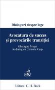 Avocatura de succes si provocarile tranzitiei - Titlu epuizat! - Carp Cerasela
