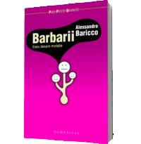 Barbarii - Alessandro Baricco
