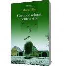 Carte de colorat pentru orbi - Maria Ellis