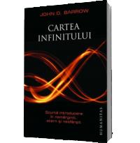 Cartea infinitului. Scurta introducere in nemarginit, etern si nesfarsit - Barrow, John D.