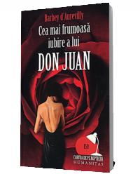 Cea mai frumoasa iubire a lui Don Juan - Barbey D'Aurevilly