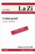 Codul penal (Legea nr. 286/2009). Publicat la 24.07.2009. Cod 360 - Prefata de prof. univ. dr. Valerian Cioclei - membru al Comisiei de elaborare