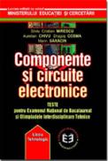 Componente si circuite electronice - Teste - Silviu Cristian Mirescu , A. Chivu