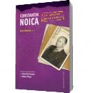 Constantin Noica in arhiva Securitatii - Dora Mezdrea