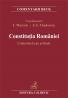 Constitutia Romaniei. Comentariu pe articole - Coordonatori: I. Muraru si E. S. Tanasescu; Autori: D. Apostol Tofan, F. A. Baias, V. M. Ciobanu, V. Cioclei, I. Condor, A. Crisu, S. Deaconu, A. Popescu, S. Popescu, B. Selejan Gutan, M. Tomescu, V. Vedinas, I. Vida, C. Zamsa