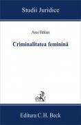 Criminalitatea feminina - Balan Ana