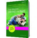 Cum devenim parinti mai buni - Shapiro, Stanley & Skinulis, Karen