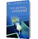 Cum gandeste creierul - Paul Stewart, Chriss Riddell