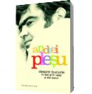 Despre bucurie in Est si in Vest si alte eseuri - Andrei Plesu