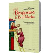 Dragostea in Evul Mediu - Jean Verdon