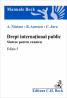 Drept international public. Sinteze pentru examen. Editia 5 - Nastase Adrian , Jura Cristian , Aurescu Bogdan