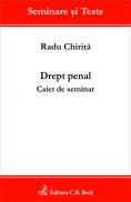 Drept penal. Caiet de seminar - Chirita Radu
