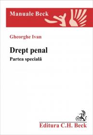 Drept penal. Partea speciala - Ivan Gheorghe