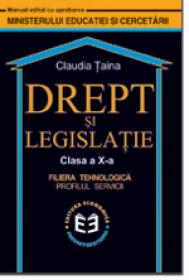 Drept si legislatie CL. X - C. Tainea