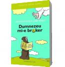 Dumnezeu mi-e broker - Buckley, Christopher; Tierney, John