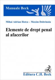Elemente de drept penal al afacerilor - Hotca Mihai Adrian , Dobrinoiu Maxim