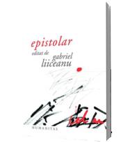 Epistolar - Gabriel Liiceanu