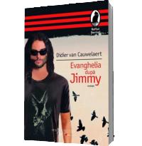 Evanghelia dupa Jimmy - Cauwelaert, Didier van