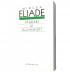 Faurari si alchimisti - Mircea Eliade