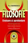 Filosofie - Evaluare si aprofundare - Paul Marinescu