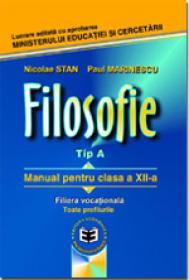 Filosofie Tip A. CL. XII - Paul Marinescu , Nicolae Stan