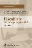 Fiscalitate: de la lege la practica. Editia a VI-a - Miricescu Emilian , Nica Adrian , Catarama D. , Stefan D. , Serbanescu Cosmin , Tatu Lucian