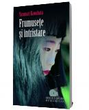Frumusete si intristare - Yasunari Kawabata