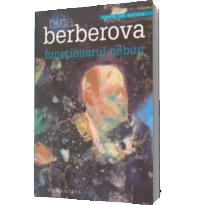 Functionarul nebun - Nina Berberova