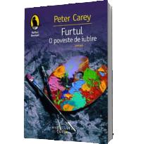 Furtul.O poveste de iubire - Peter Carey