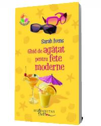 Ghid de agatat pentru fete moderne - Sarah Ivens
