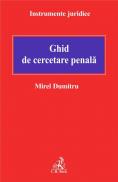 Ghid de cercetare penala - Dumitru Mirel