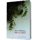 Idei cu zimti. Viata literara III. Ianuarie 2007 - iulie 2008 - Mihailescu, Dan C.