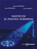 Institutii si politici europene - Alina Profiroiu , Marius Profiroiu , Irina Popescu