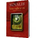 Intre veghe si vis. Fragmente romantice - Novalis