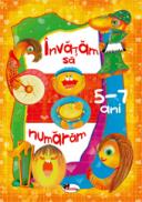 Invatam sa numaram 5-7 ani - Alice Nichita , M. Mitroi , St. Antonovici