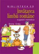 Invatarea limbii romane. Sugestii metodice - Elvira Cretu
