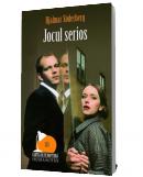 Jocul serios - Hjalmar Soderberg