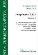 Jurisprudenta CJCE. Volumul II - Tudor Georgiana , Calin Dragos