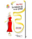La masura 12 nu esti grasa. Roman politist cu Heather Wells - Meg Cabot