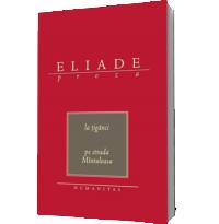 La tiganci. Pe strada Mintulesa - Mircea Eliade