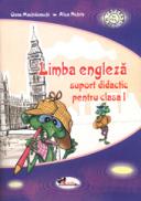 Limba engleza. Suport didactic pentru clasa I - Alice Nichita , Oana Machidonschi