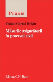 Masurile aiguratorii in procesul civil - Briciu Traian Cornel