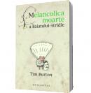 Melancolica moarte a Baiatului-stridie - Tim Burton