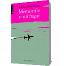 Memoriile unui fugar - Lidia Staniloae